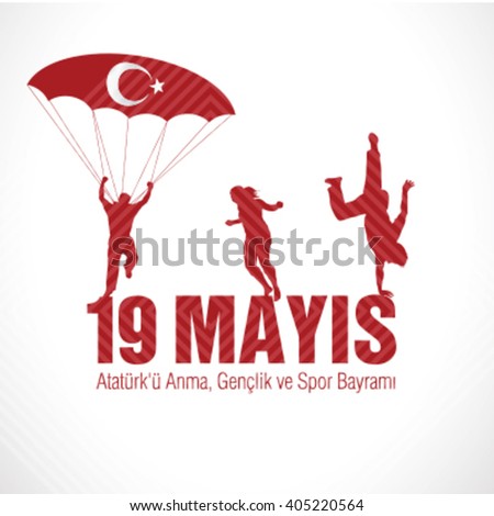 May 19th, Turkish Commemoration of Ataturk, Youth and Sports Day, 19 Mayis - stock vector May 19th, Turkish Commemoration of Ataturk, Youth and Sports Day, 19 Mayis - stock vector