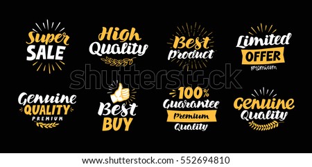 Collection of labels with beautiful letterings such as super sale, high quality, best product, limited offer, genuine, buy, 100% guarantee, premium Collection of labels with beautiful letterings such as super sale, high quality, best product, limited offer, genuine, buy, 100% guarantee, premium