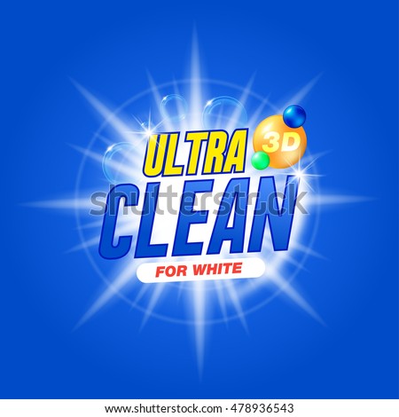 Ultra clean for white. Template for laundry detergent. Package design for Washing Powder & Liquid Detergents. Stock vector Ultra clean for white. Template for laundry detergent. Package design for Washing Powder & Liquid Detergents. Stock vector