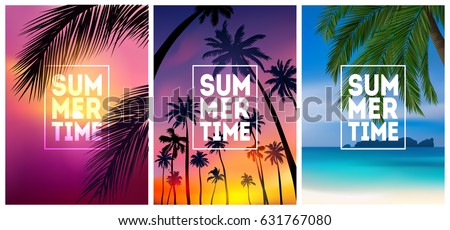 Summer tropical backgrounds set with palms, sky and sunset. Summer placard poster flyer invitation card. Summertime Summer tropical backgrounds set with palms, sky and sunset. Summer placard poster flyer invitation card. Summertime