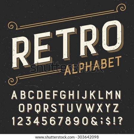Retro alphabet vector font. Serif type letters, numbers and symbols. on a dark distressed scratched background. Stock vector typography for labels, headlines, posters etc. - stock vector Retro alphabet vector font. Serif type letters, numbers and symbols. on a dark distressed scratched background. Stock vector typography for labels, headlines, posters etc. - stock vector