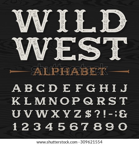Western style retro distressed alphabet vector font. Serif type dirty letters, numbers and symbols on a dark wood textured background. Vintage vector typography for labels, headlines, posters etc. - stock vector Western style retro distressed alphabet vector font. Serif type dirty letters, numbers and symbols on a dark wood textured background. Vintage vector typography for labels, headlines, posters etc. - stock vector