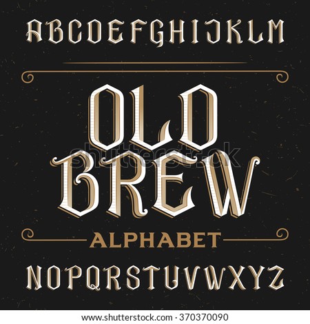 Old alphabet vector font. Type letters on a distressed background. Vintage vector typeface for labels, headlines, posters etc. - stock vector Old alphabet vector font. Type letters on a distressed background. Vintage vector typeface for labels, headlines, posters etc. - stock vector