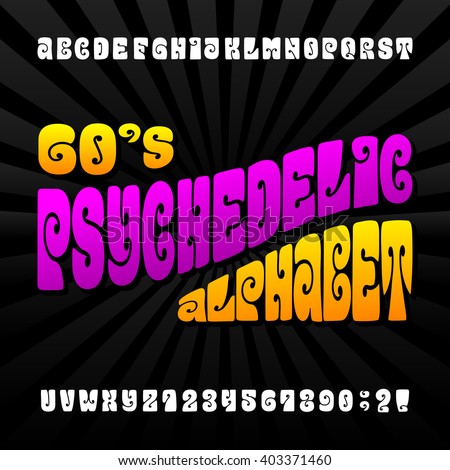Psychedelic alphabet vector font. Hand drawn letters and numbers in 60's hippy style. Stock vector typeset for your design. - stock vector Psychedelic alphabet vector font. Hand drawn letters and numbers in 60's hippy style. Stock vector typeset for your design. - stock vector