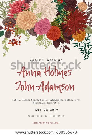 Wedding invitation. Summer and autumn flowers. Dahlias, Ruscus, Viburnum. Modern floristics. Vector illustration. Wedding invitation. Summer and autumn flowers. Dahlias, Ruscus, Viburnum. Modern floristics. Vector illustration.