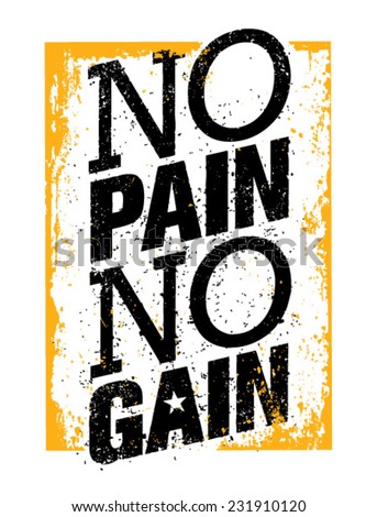 No Pain No Gain. Workout and Fitness Motivation Quote. Creative Vector ...