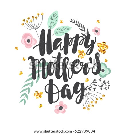 Mother's day background with hand written text "happy mother's day" and chaotic ornament of flowers and leaves. Vector illustration. Mother's day background with hand written text "happy mother's day" and chaotic ornament of flowers and leaves. Vector illustration.
