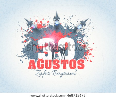 Turkey National Celebration Card, Badge, Banner or Poster Vector Design - English "August 30, Victory Day" Turkey National Celebration Card, Badge, Banner or Poster Vector Design - English "August 30, Victory Day"