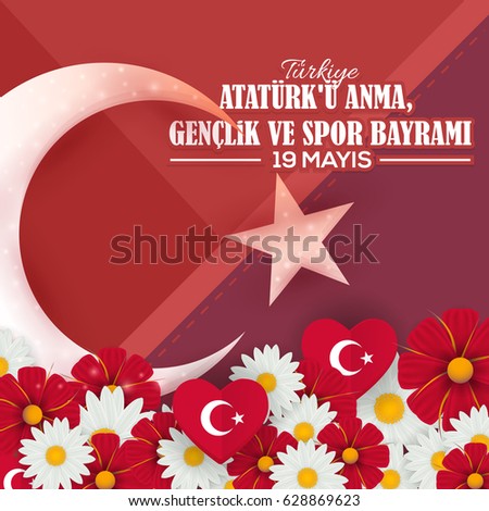 Spring Flowers with Republic of Turkey Celebration Card and Greeting Message Poster, Material Design Background - English "Commemoration of Ataturk, Youth and Sports Day, May 19" Spring Flowers with Republic of Turkey Celebration Card and Greeting Message Poster, Material Design Background - English "Commemoration of Ataturk, Youth and Sports Day, May 19"