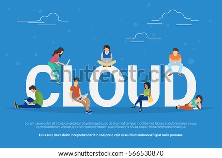 Cloud computing concept illustration of young people using mobile gadgets such as tablet pc and laptop for working with cloud storage. Flat design of guys and women standing near big letters Cloud computing concept illustration of young people using mobile gadgets such as tablet pc and laptop for working with cloud storage. Flat design of guys and women standing near big letters