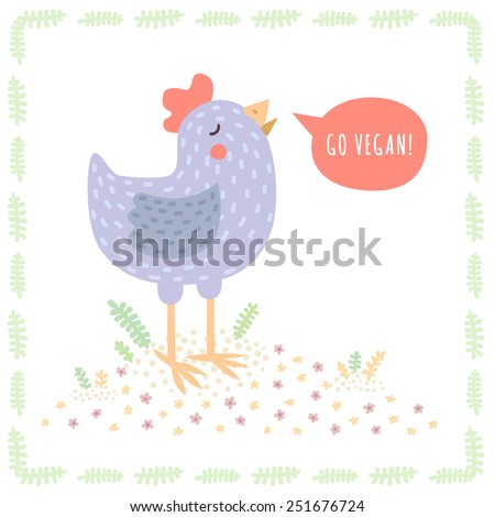 blue vector hen with a speech bubble (Go vegan!). Healthy lifestyle ...