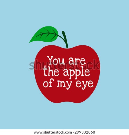 the apple of my eye the apple of my eye