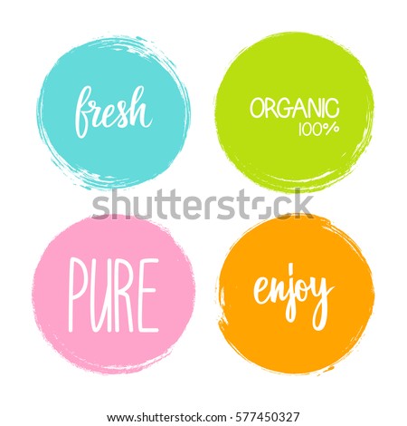 Handwritten words Fresh, Organic, Pure, Enjoy with color circle brush stroke backgrounds. Vector illustration. Handwritten words Fresh, Organic, Pure, Enjoy with color circle brush stroke backgrounds. Vector illustration.