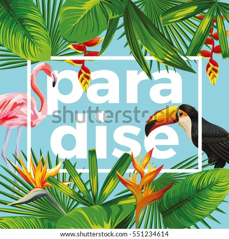 Trendy slogan paradise in the frame. The composition of tropical banana leaves, flowers wild birds toucan and pink flamingo. Blue background Trendy slogan paradise in the frame. The composition of tropical banana leaves, flowers wild birds toucan and pink flamingo. Blue background