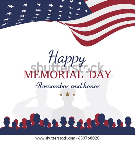 Happy memorial day. Greeting card with flag and soldier on background. National American holiday event.
Happy memorial day. Greeting card with flag and soldier on background. National American holiday event.