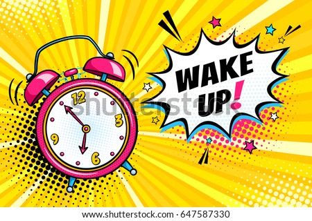 Background with comic alarm clock ringing and expression speech bubble with wake up text. Vector bright dynamic cartoon illustration in retro pop art style on halftone background. Background with comic alarm clock ringing and expression speech bubble with wake up text. Vector bright dynamic cartoon illustration in retro pop art style on halftone background.