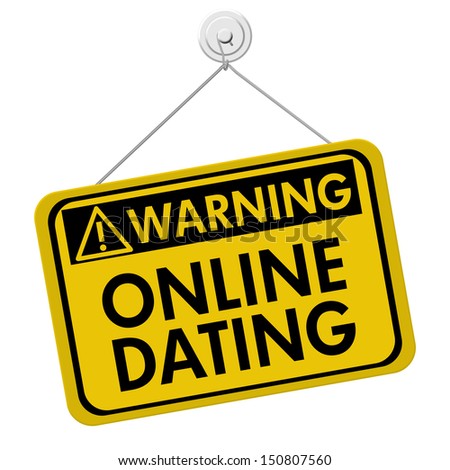 warning sign online dating From serial dating to unsafe sex to unexpected stds, extra-marital affairs, gps hook-ups, obsessive online dating that’s a bad sign. warning sign online dating From serial dating to unsafe sex to unexpected stds, extra-marital affairs, gps hook-ups, obsessive online dating that’s a bad sign.