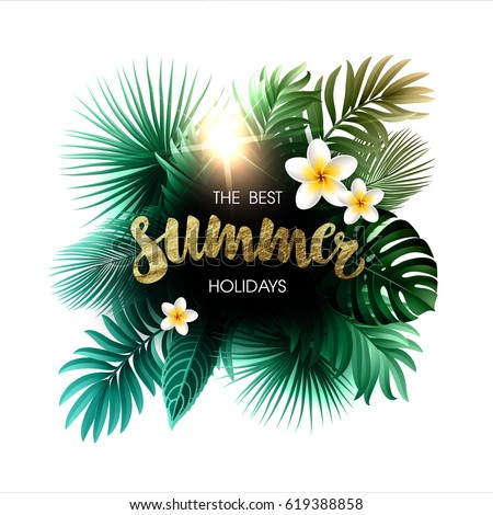 Summer Composition with Leaves and Flowers of Tropical Exotic Plants for Party or Wedding Invitation, Flyer or Travel Advertising. Summer Composition with Leaves and Flowers of Tropical Exotic Plants for Party or Wedding Invitation, Flyer or Travel Advertising.