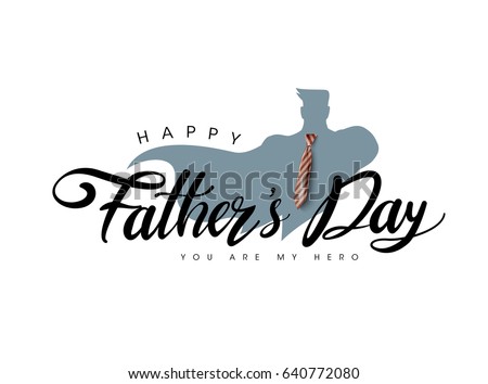 Happy Father’s Day greeting Card. Vector illustration. Happy Father’s Day greeting Card. Vector illustration.