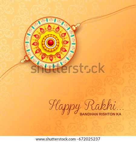 illustration of greeting card with decorative Rakhi for Raksha Bandhan, Indian festival for brother and sister bonding celebration with text Bandhan rishton ka meaning The binding relationships illustration of greeting card with decorative Rakhi for Raksha Bandhan, Indian festival for brother and sister bonding celebration with text Bandhan rishton ka meaning The binding relationships