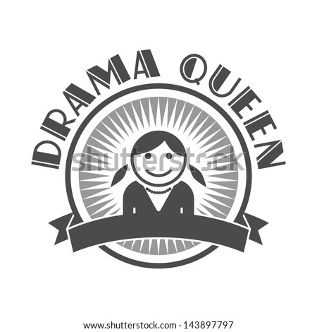 Drama-queen Stock Images, Royalty-Free Images & Vectors | Shutterstock