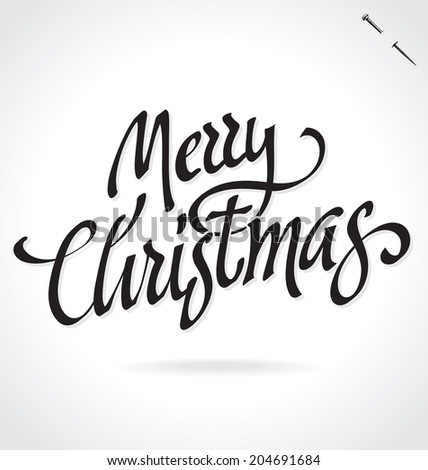 Merry Christmas Hand Lettering Custom Handmade Stock Vector 204691723 - Shutterstock