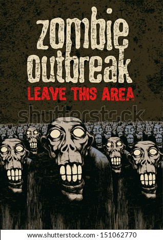 stock-vector-poster-zombie-outbreak-sign-board-with-zombie-hand-written-fonts-words-zombie-outbreak-leave-151062770.jpg