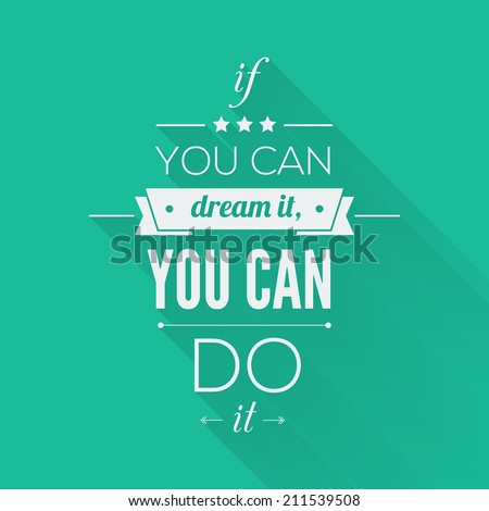 You Can Do It Inspirational Quotes. QuotesGram You Can Do It Inspirational Quotes. QuotesGram