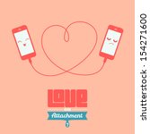 Sometimes we confuse real love with attachments. Love is wishing your partner happiness but not owning him/her like an object. - stock vector