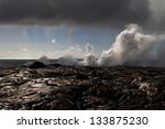 steam from lava entering the...