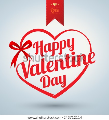 Heart ribbon with Happy valentine' day text. Vector illustration. Valentines day vintage lettering background.