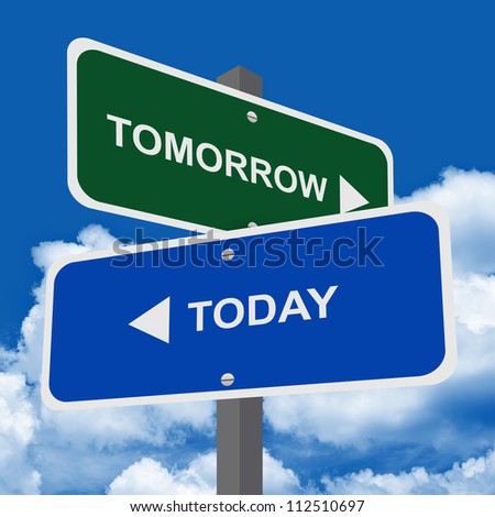 Today Tomorrow Stock Images, Royalty-Free Images & Vectors | Shutterstock