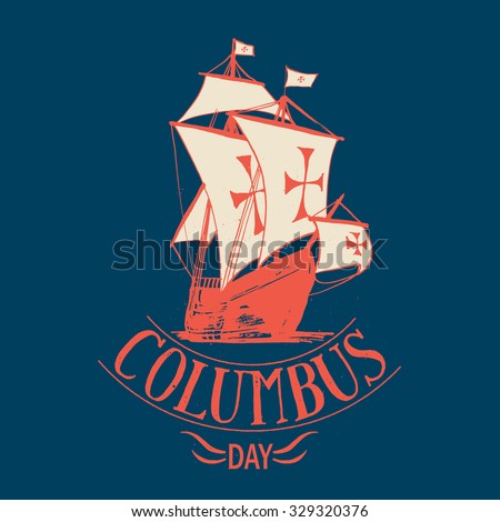 Columbus day boat label. vector calligraphy.