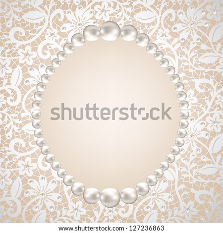 Pearl Frame And Lace Background Pearl Frame And Lace Background
