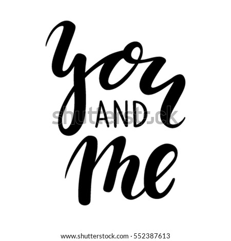 You Me Hand Drawn Creative Calligraphy Stock Vector 552387613 ...