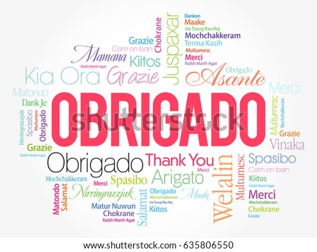 BONJOUR - BUEN DIA - Page 27 Stock-vector-obrigado-thank-you-in-portuguese-word-cloud-background-all-languages-multilingual-for-education-635806550