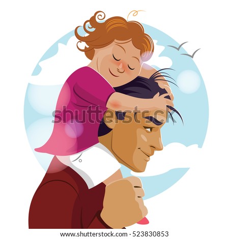 I love you, Daddy. Father Day. Pop carries his daughter on his shoulders. Vector illustration