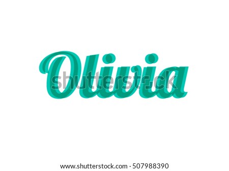 Olivia Female Name Vector Background Stock Vector 507988390 - Shutterstock