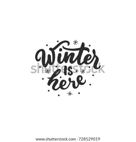 Hand Drawn Lettering Phrase Winter Here Stock Vector ...