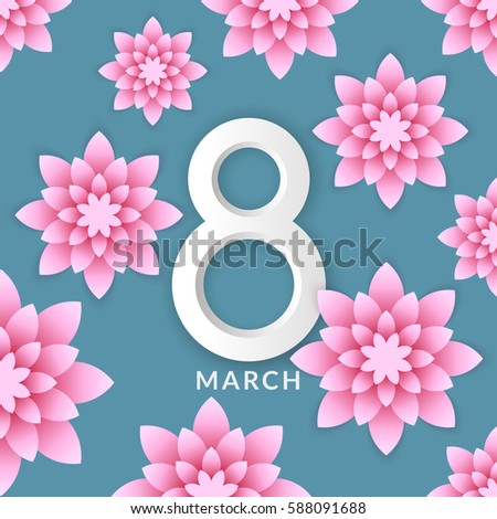 International Women's Day. Greeting card with flowers from paper