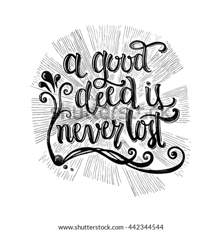 a good deed is never lost essay A good deed is never lost he who sows courtesy reap friendship, and he who plants kindness gathers love - basil. a good deed is never lost essay A good deed is never lost he who sows courtesy reap friendship, and he who plants kindness gathers love - basil.