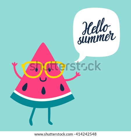 Funny vector background with watermelon slice in glasses, speech bubble and hand written text "Hello summer". Hand drawing summer card.