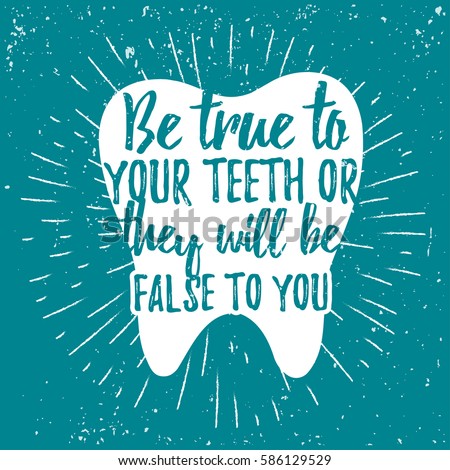 t poster vector shirt Motivational Poster Dental Care Quote Dentist Vector Stock