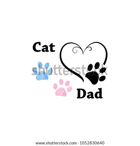 Download Cat Dad Paw Print Hearts Happy Stock Vector 1052830640 ...