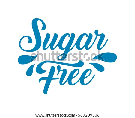 Sugar Free Organic Nature Hand Written Stock Vector ...