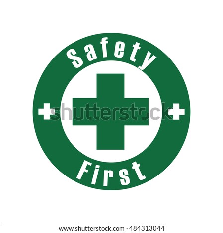 Safety First Sign Stock Vector 60630988 - Shutterstock