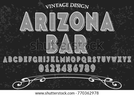 Vintage Font Handcrafted Vector Named Arizona Bar And Label Design Vintage Font Handcrafted Vector Named Arizona Bar And Label Design