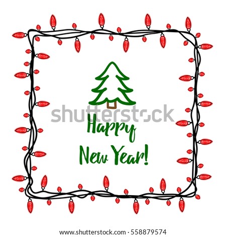 Beautiful card for the holiday. Garland and lights on a white background. It can be used as a photo frame or banner. Doodle. Children's drawing. Vector illustration. EPS 10. Happy New Year!
