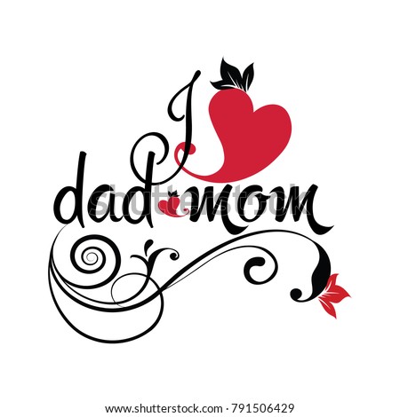 Download Love Dad Mom Vector Calligraphic Decorative เวกเตอร์สต็อก ...