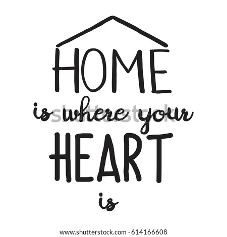 Download Home Is Where Your Heart Is Stock Images, Royalty-Free ...